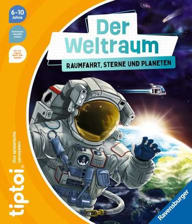 tiptoi Der Weltraum: Raumfahrt, Sterne und Planeten